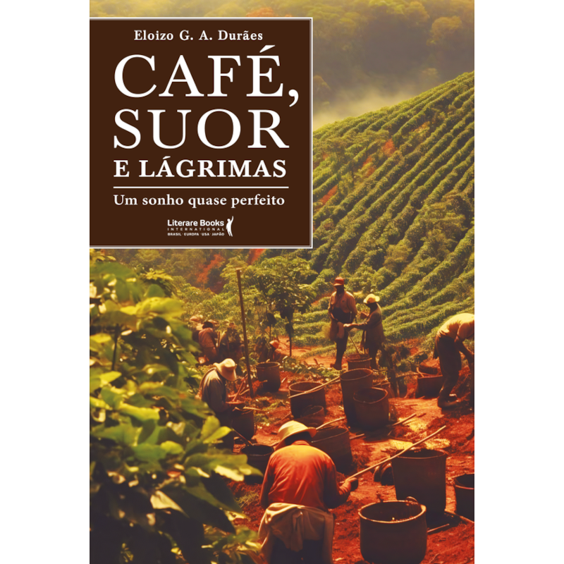 Café, suor e lágrimas: um sonho quase perfeito