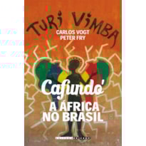 CAFUNDO - A AFRICA NO BRASIL - LINGUAGEM E SOCIEDADE - 1ª