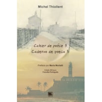 Cahier de Poésie 3: Caderno de Poesia 3