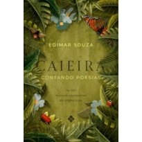 CAIEIRA: CONTANDO POESIAS