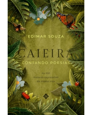 CAIEIRA: CONTANDO POESIAS