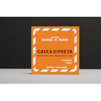 CAIXA PRETA - REGISTROS E REFLEXÕES PARA A VIDA CAIXA PRETA - REGISTROS E REFLEXÕES PARA A VIDA