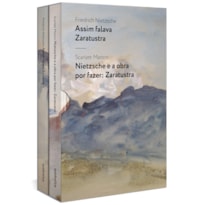 CAIXA ZARATUSTRA 2 VOLUMES (ASSIM FALAVA ZARATUSTRA E NIETZSCHE E A OBRA POR FAZER: ZARATUSTRA)