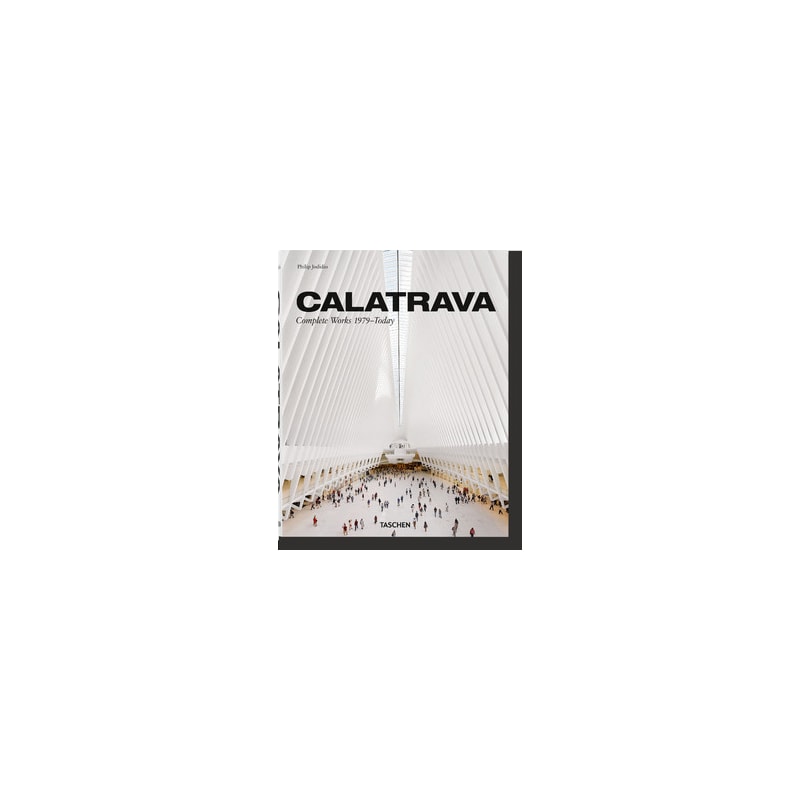 Calatrava - complete works 1979-today