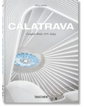 Calatrava. complete works 1979-today. 45th ed.