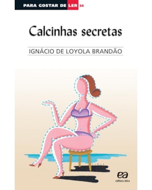 CALCINHAS SECRETAS
