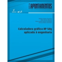 CALCULADORA GRÁFICA HP 50G APLICADA A ENGENHARIA