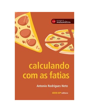 CALCULANDO COM AS FATIAS