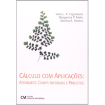 CALCULO COM APLICACOES ATIVIDADES COMPUTACIONAIS E PROJETOS - 1
