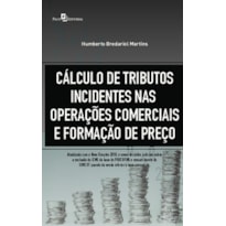 Cálculo de tributos incidentes nas operações comerciais e formação de preço