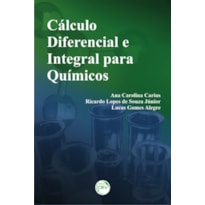 CÁLCULO DIFERENCIAL E INTEGRAL PARA QUÍMICOS