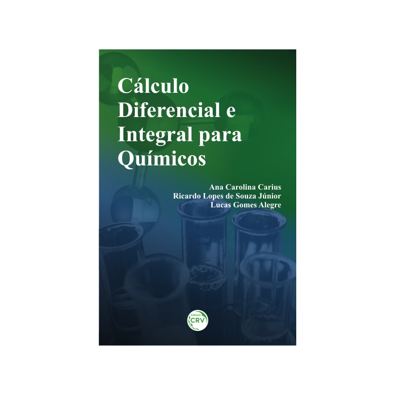 CÁLCULO DIFERENCIAL E INTEGRAL PARA QUÍMICOS