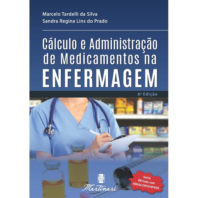 CÁLCULO E ADMINISTRAÇÃO DE MEDICAMENTOS NA ENFERMAGEM