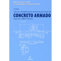 CÁLCULO E DETALHAMENTO DE ESTRUTURAS USUAIS DE CONCRETO ARMADO