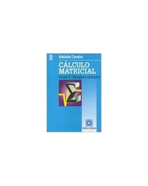 CALCULO MATRICIAL - VOL. 02 - 1ª