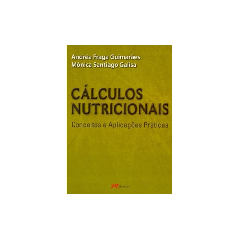 Cálculos nutricionais: análise e planejamento dietéticos