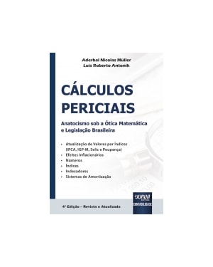 CÁLCULOS PERICIAIS - ANATOCISMO SOB A ÓTICA MATEMÁTICA E LEGISLAÇÃO BRASILEIRA