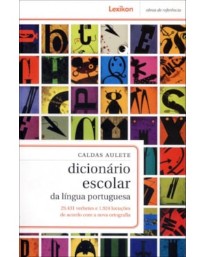 CALDAS AULETE DICIONARIO ESCOLAR DA LINGUA PORTUGUESA