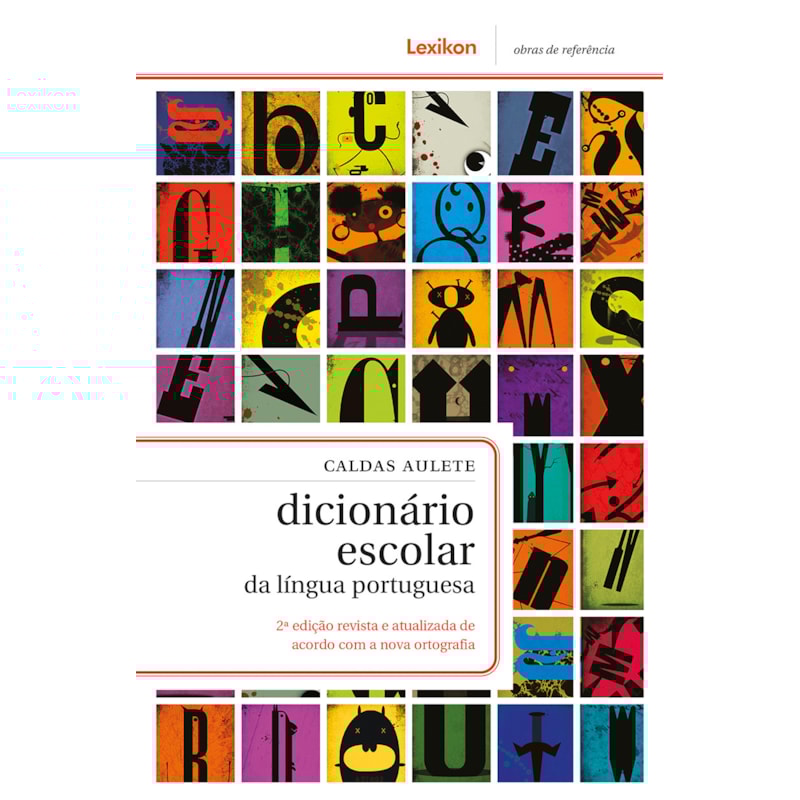 CALDAS AULETE DICIONÁRIO ESCOLAR DA LÍNGUA PORTUGUESA