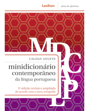 CALDAS AULETE - MINIDICIONÁRIO CONTEMPORÂNEO DA LÍNGUA PORTUGUESA