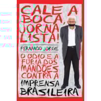 CALE A BOCA JORNALISTA