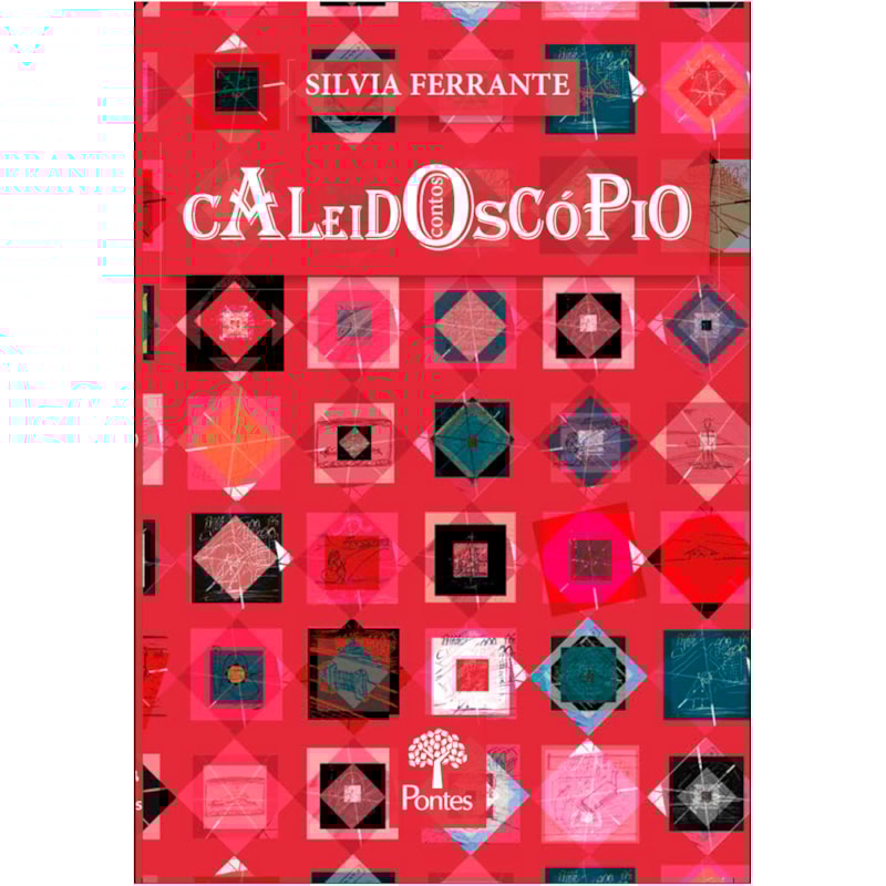CALEIDOSCÓPIO - CONTOS