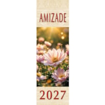 CALENDÁRIO DA AMIZADE 2027 (MARCA PAGINA)