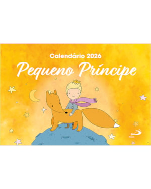 CALENDÁRIO DE MESA 2026 - PEQUENO PRÍNCIPE