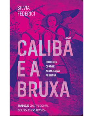CALIBÃ E A BRUXA - 2ª EDIÇÃO