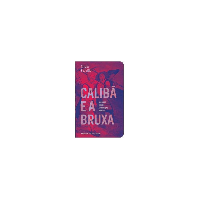 CALIBÃ E A BRUXA