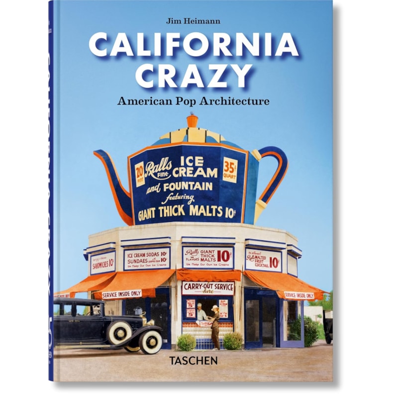 California crazy. american pop architecture. 45th ed.
