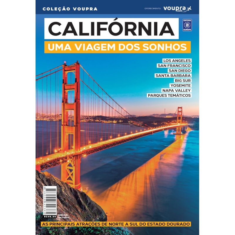 CALIFÓRNIA - UMA VIAGEM DE SONHOS