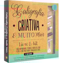 CALIGRAFIA CRIATIVA E MUITO MAIS: LIVRO E KIT