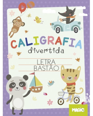 CALIGRAFIA DIVERTIDA - LETRA BASTÃO