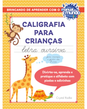 CALIGRAFIA PARA CRIANÇAS: LETRA CURSIVA