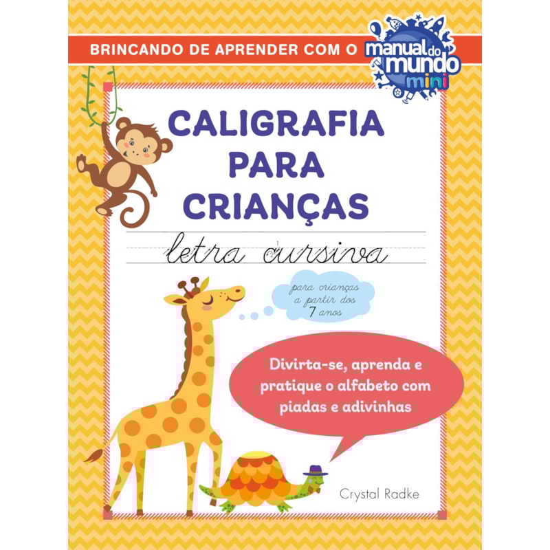 CALIGRAFIA PARA CRIANÇAS: LETRA CURSIVA