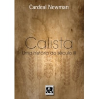 CALISTA - UMA HISTÓRIA DO SÉCULO III