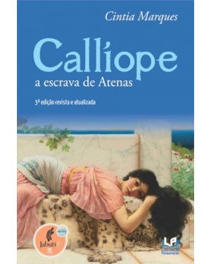 CALLÍOPE A ESCRAVA DE ATENAS