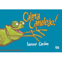 CALMA, CAMALEÃO!