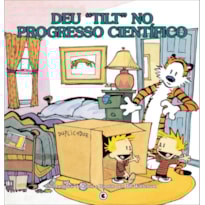 Calvin & Haroldo - Deu "tilt" no progresso científico