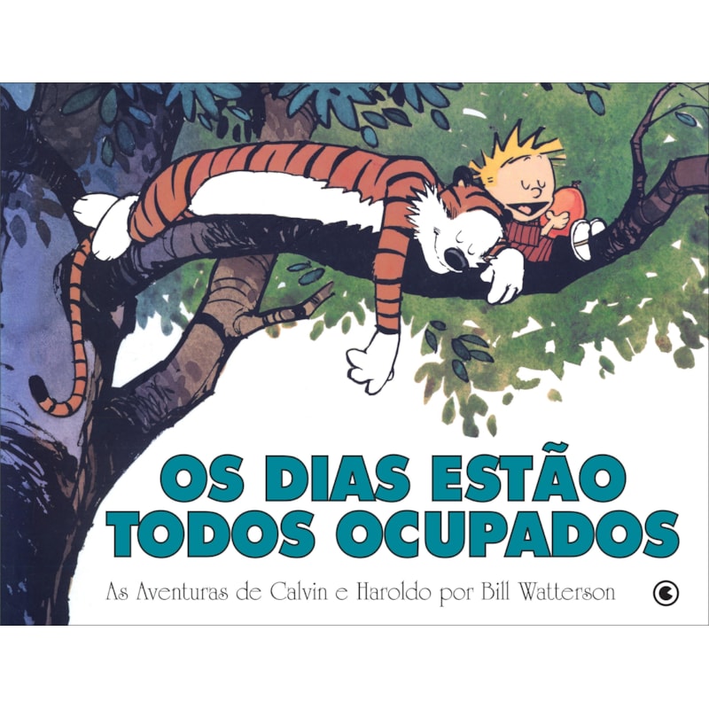 Calvin & Haroldo - Os dias estão todos ocupados