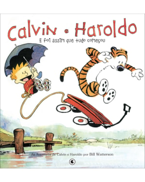 CALVIN E HAROLDO VOL 2: E FOI ASSIM QUE TUDO COMEÇOU