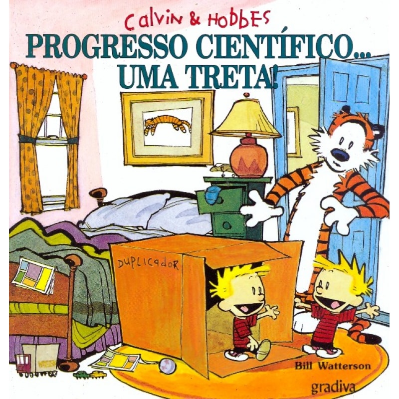 CALVIN E HOBBES - PROGRESSO CIENTIFICO... UMA TRETA!