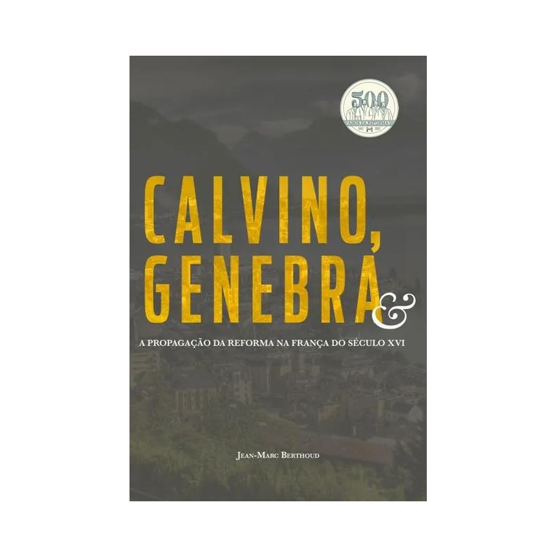 CALVINO, GENEBRA
