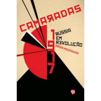 Camaradas - 1917: Rússia em revolução