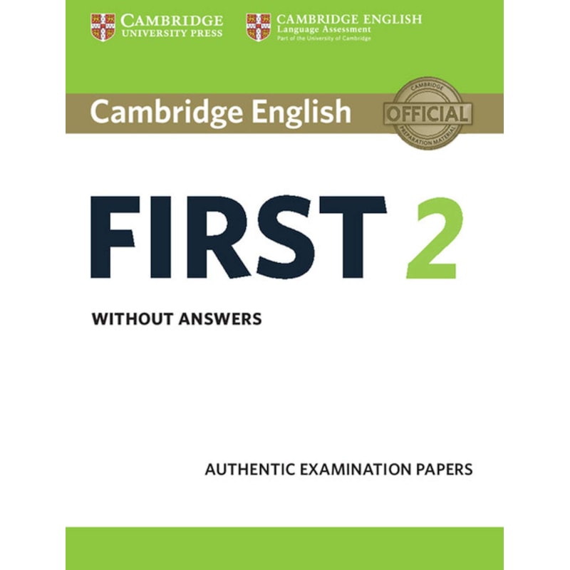 CAMBRIDGE ENGLISH FIRST 2 SB WITHOUT ANSWERS