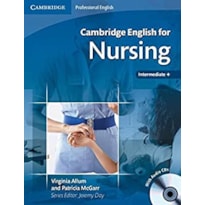 CAMBRIDGE ENGLISH FOR NURSING INTERMEDIATE UPPER-INTERMEDIATE PLUS SB WITH AUDIO CDS