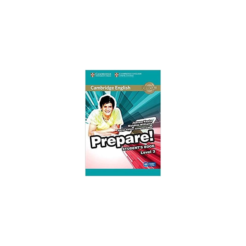 CAMBRIDGE ENGLISH PREPARE! 3 SB - 1ST ED