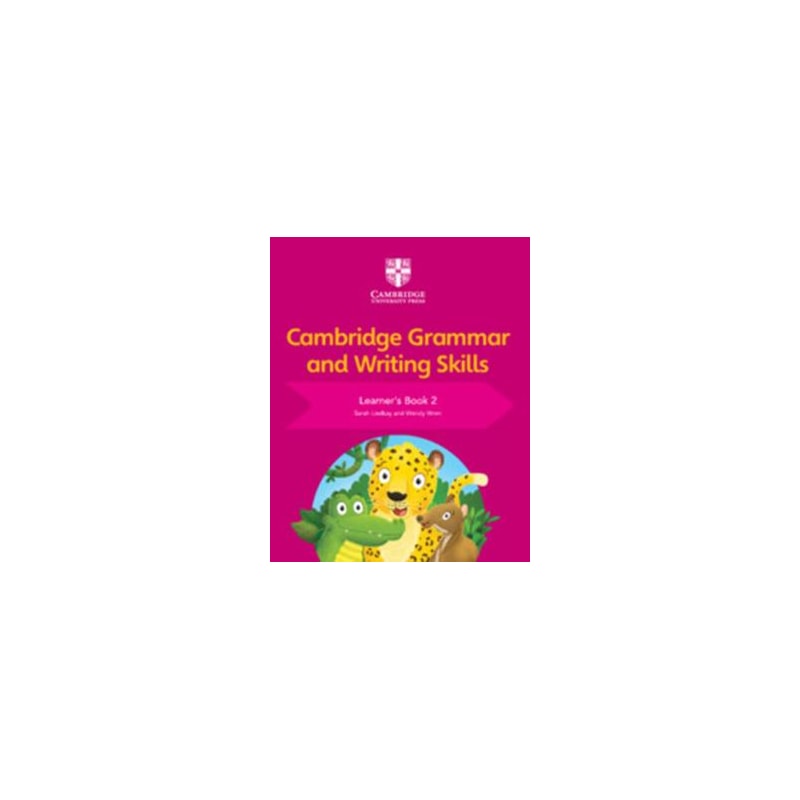 CAMBRIDGE GRAMMAR AND WRITING SKILLS LEARNER´S BOOK 2
