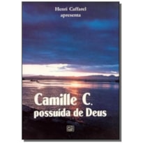 CAMILLE C POSSUIDA DE DEUS - 1ª